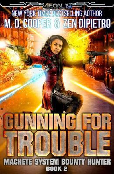 Gunning for Trouble Zen Dipietro 9781719211505