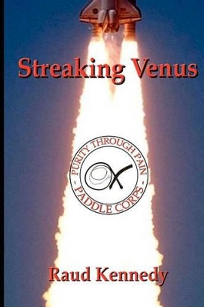 Streaking Venus Raud Kennedy 9781438228693