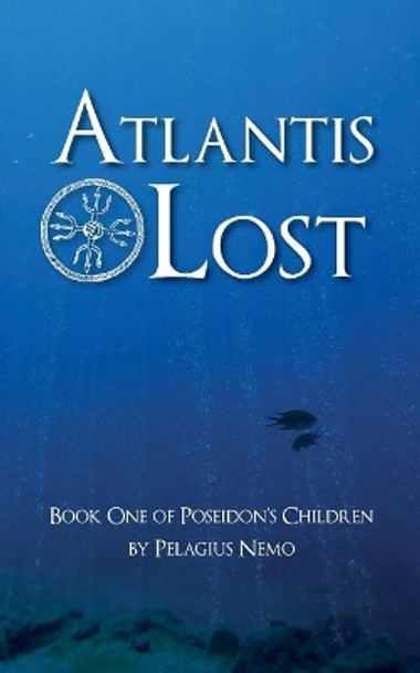Atlantis Lost by Pelagius Nemo