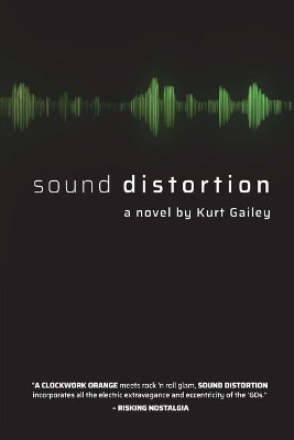 Sound Distortion by Kurt Gailey