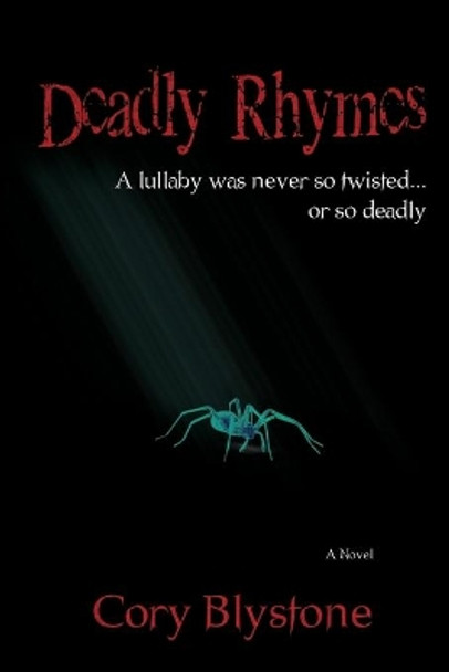 Deadly Rhymes by Cory Blystone