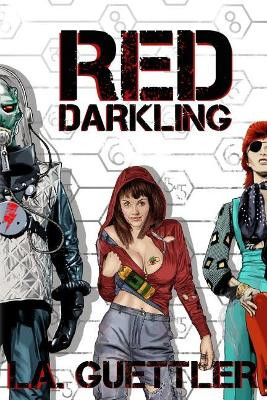 Red Darkling by L a Guettler