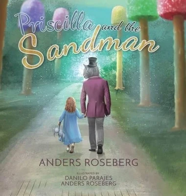 Priscilla and the Sandman by Anders Roseberg