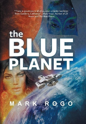 The Blue Planet Mark Rogo 9781524579272