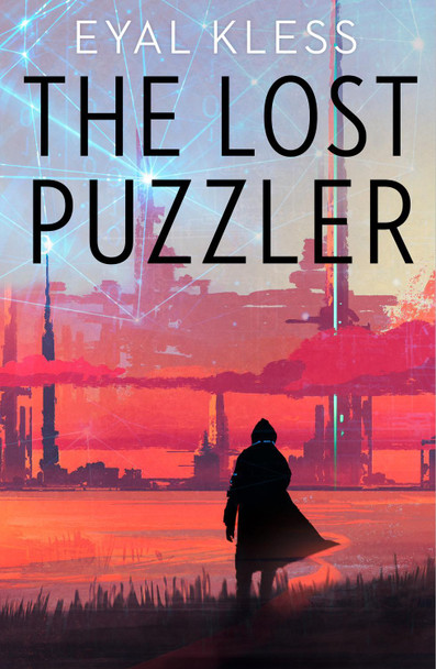 The Lost Puzzler (The Tarakan Chronicles, Book 1) Eyal Kless 9780008272302
