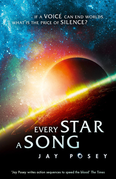 Every Star a Song (The Ascendance Series, Book 2) Jay Posey 9780008327217