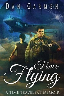 Time Flying by Dan Garmen