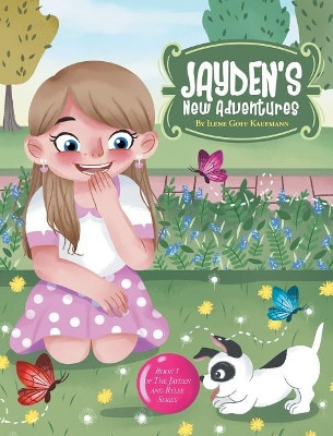 Jayden's New Adventures Ilene Goff Kaufmann 9781635752465