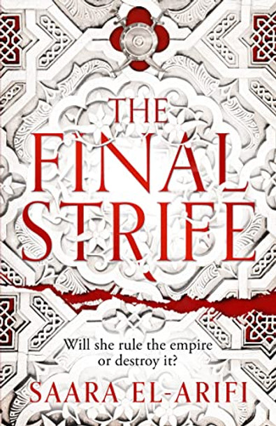 The Final Strife (The Ending Fire, Book 1) Saara El-Arifi 9780008450410