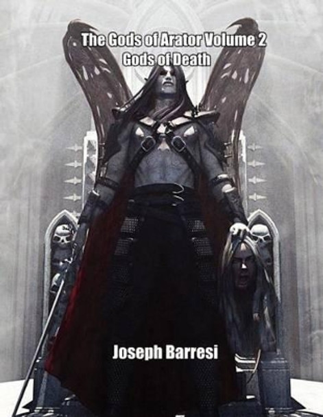 The Gods of Arator Volume 2 by Joseph Barresi