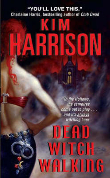 Dead Witch Walking Kim Harrison 9780060572969