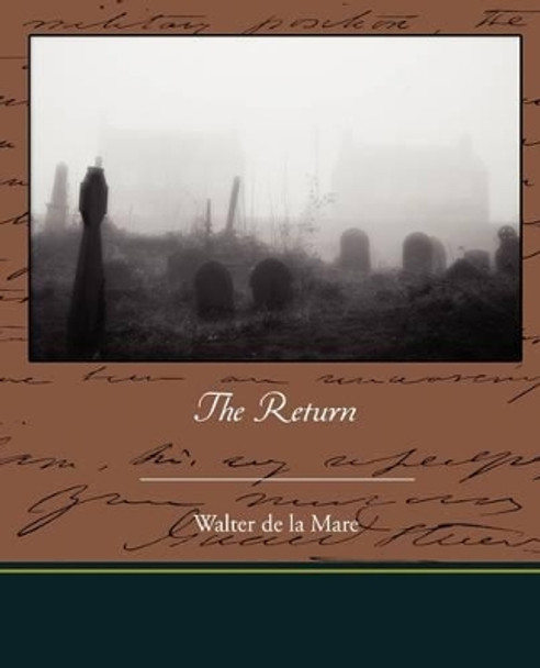 The Return Walter De La Mare 9781438515045