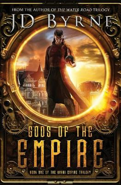 Gods of the Empire Jd Byrne 9781690165460