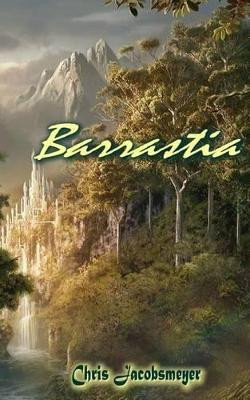 Barrastia by Chris Jacobsmeyer