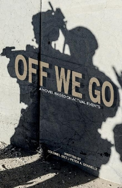 Off We Go by Peter a Donnelly
