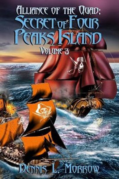 Alliance of the Quad: Secret of Four Peaks Island Jon Gerung 9781081161224