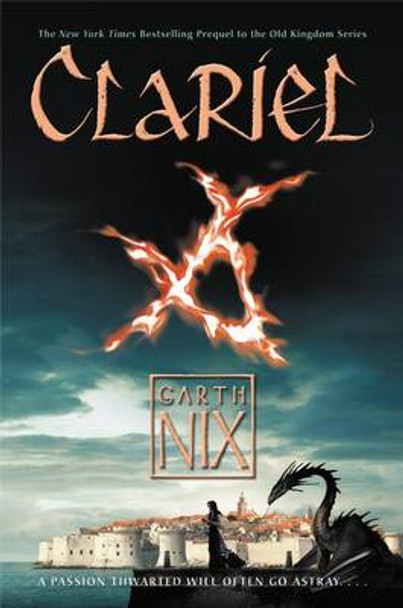 Clariel: The Lost Abhorsen Garth Nix 9780061561573