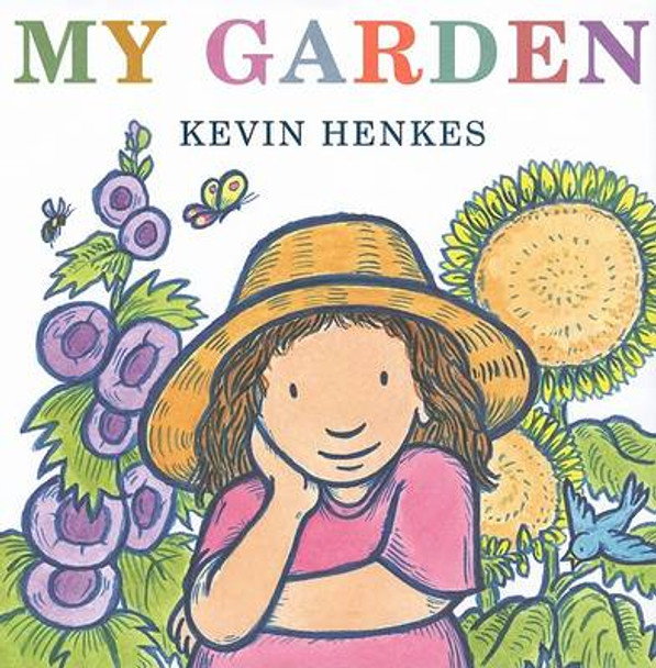 My Garden Kevin Henkes 9780061715174