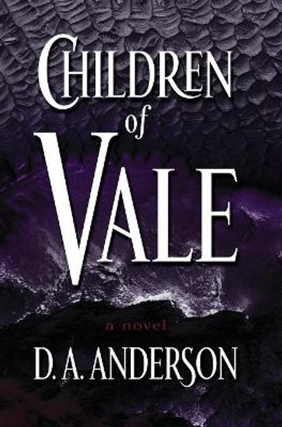 Children of Vale D a Anderson 9780999858714