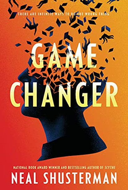 Game Changer Neal Shusterman 9780061998683 Game Changer Neal Shusterman 9780061998683