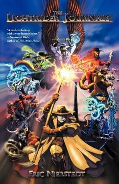 The Lightrider Journals Eric Nierstedt 9781475956108