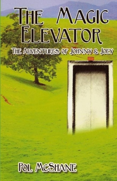 The Magic Elevator by Pol McShane