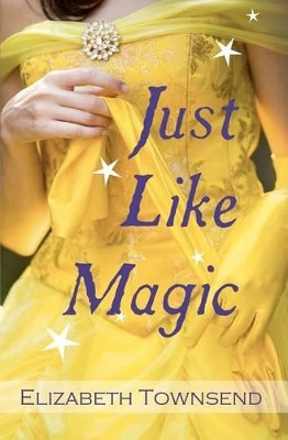 Just Like Magic by Elizabeth Townsend (Dalhousie University)