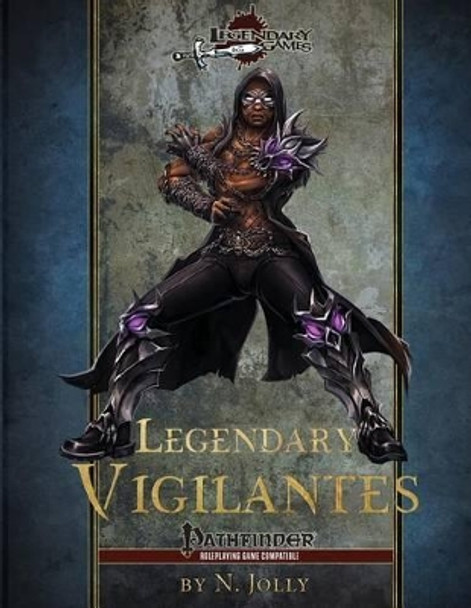 Legendary Vigilantes Brian Jolly (University of Leeds) 9781537441399