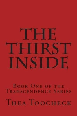 The Thirst Inside by Thea Toocheck