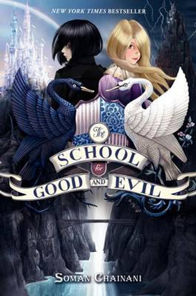 The School for Good and Evil Soman Chainani 9780062104892