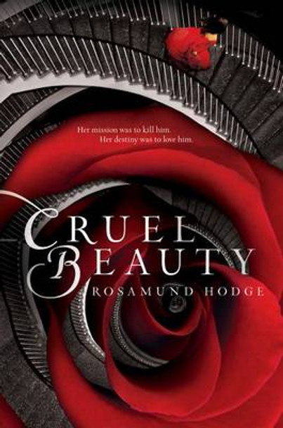 Cruel Beauty Rosamund Hodge 9780062224736