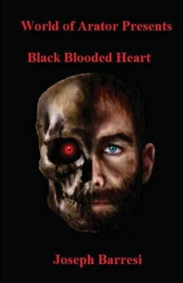 Black Blooded Heart by Joseph Barresi