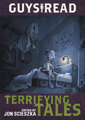 Guys Read: Terrifying Tales by Jon Scieszka