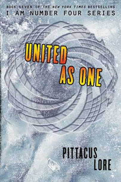 United as One Pittacus Lore 9780062387660