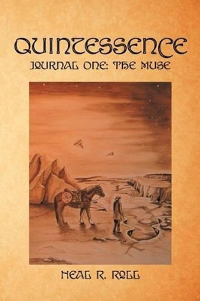 Quintessence: The Muse Neal R Roll 9781469162232