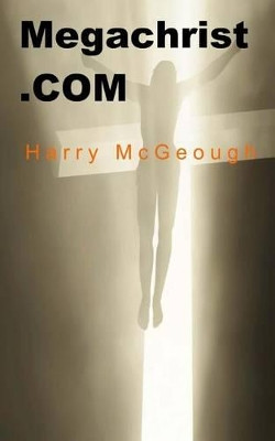 Megachrist.com by Harry McGeough