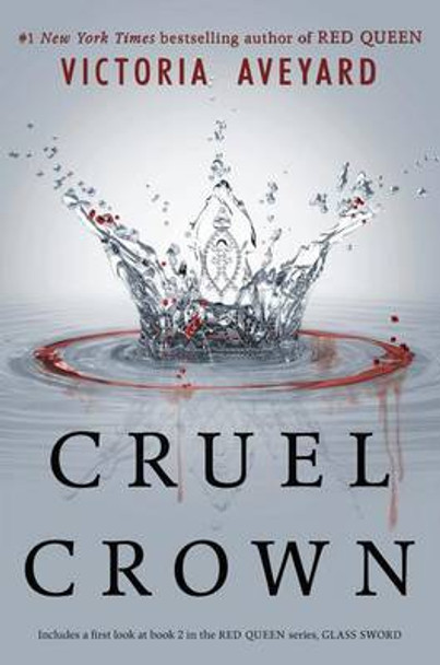 Cruel Crown Victoria Aveyard 9780062435347