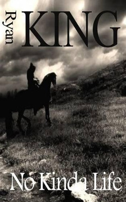 No Kinda Life by Ryan King