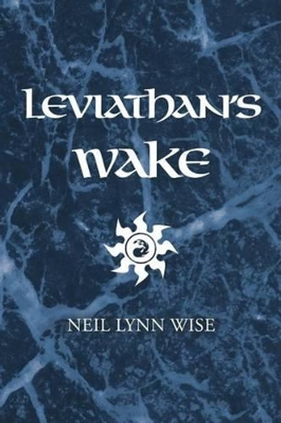Leviathan's Wake Neil Lynn Wise 9781469170596