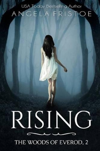 Rising Angela Fristoe 9780994954404