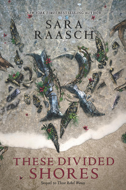 These Divided Shores Sara Raasch 9780062471543