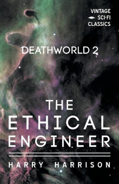 Deathworld 2: The Ethical Engineer Harry Harrison 9781528703499