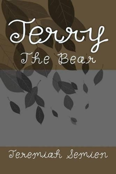 Jerry: The Bear Jeremiah Semien 9781479242078