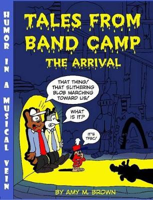 Tales From Band Camp by Amy Brown