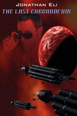 The Last Cabbandeum by Jonathan Eli