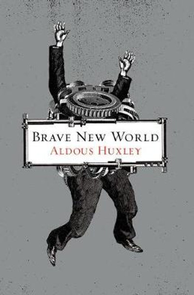 Brave New World Aldous Huxley 9780062696120