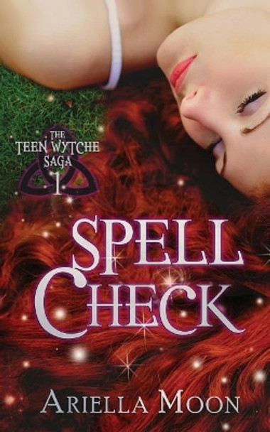 Spell Check Ariella Moon 9780997055474