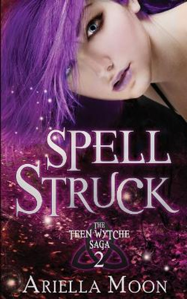 Spell Struck Ariella Moon 9780997055498