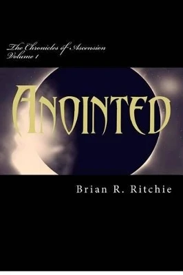 Anointed by Brian R Ritchie