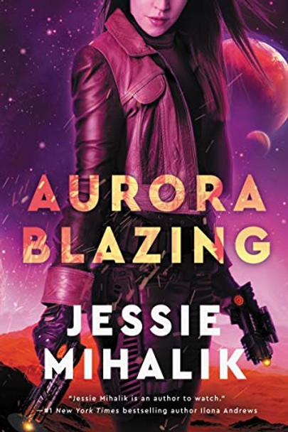 Aurora Blazing: A Novel Jessie Mihalik 9780062802415